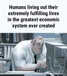 Greatest Economic System Greatest Economic System Ever Created GIF - Greatest Economic System Greatest Economic System Ever Created Humans Living Fulfilling Lives GIFs