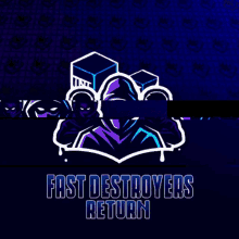 destroyers fast