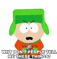 Why Dont People Tell Me These Things Kyle Broflovski Sticker - Why Dont People Tell Me These Things Kyle Broflovski South Park Stickers