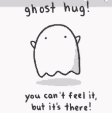 Hi Ghost Hug GIF - Hi Ghost Hug You Cant Feel It GIFs