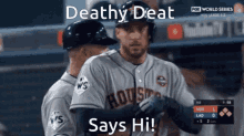 Deathy Deat Astros GIF - Deathy Deat Astros GIFs