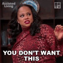 You Dont Want This Leah GIF - You Dont Want This Leah Assisted Living GIFs