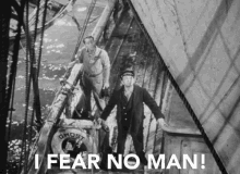 i fear no man im not afraid no fear black and white the sea wolf i fear no man im not afraid no fear black and white the sea wolf