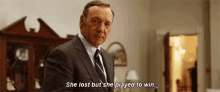 She Lost But She Played To Win Frank Underwood GIF - House Of Cards Francis Underwood Frank GIFs