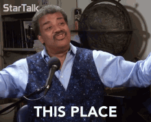 this place here this one this neil degrasse tyson