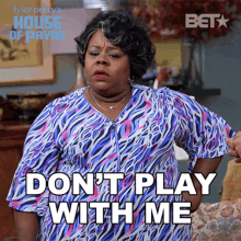 Dont Play With Me Cassi Davis GIF - Dont Play With Me Cassi Davis Ella Payne GIFs