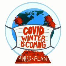Covid Winter Is Coming GIF - Covid Winter Is Coming We Need A Plan GIFs