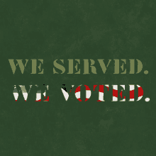 we served we voted we will be counted veteran veterans day