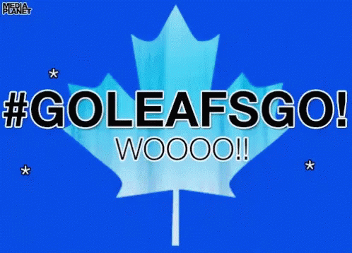 All The Way Go Leafs Go GIF - All The Way Go Leafs Go Maple Leaf GIFs