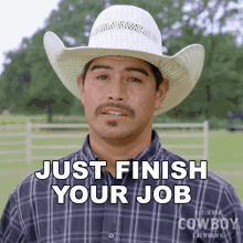 just finish you job john paul gonzalez ultimate cowboy showdown do your job complete you job