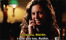 i love you martin ruthie i love you too phone call