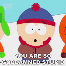 you are so goddamned stupid stan marsh south park s5e1 scott tenorman must die
