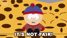 Its Not Fair Stan Marsh GIF - Its Not Fair Stan Marsh South Park GIFs