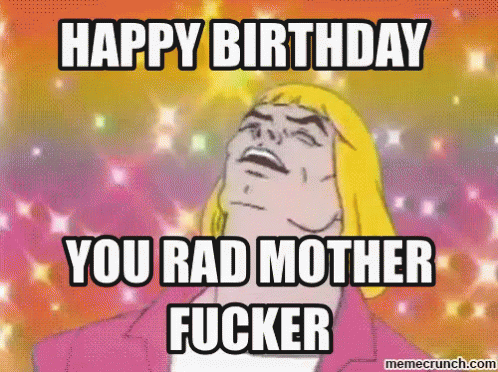 Heman Happy Birthday GIF - Heman Happy Birthday Rad Mother Fucker - Disco.....