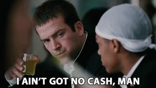 I Aint Got No Cash Man Im Broke GIF - I Aint Got No Cash Man Im Broke No Money GIFs