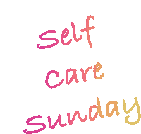 Self Care Sunday Sticker - Self Care Sunday Self Care Sunday Stickers