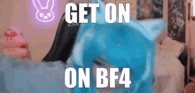 bf4 get
