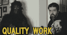 Quality Work GIF - Quality Work Quality GIFs