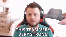 This Team Very Very Strong Anggro GIF - This Team Very Very Strong Anggro Ryan Bailey GIFs