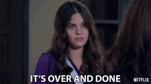 Its Over And Done Ariel Mortman GIF - Its Over And Done Ariel Mortman Hayley Woods GIFs