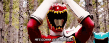 Power Rangers Red Ranger GIF - Power Rangers Red Ranger Hes Gonna Get T Wrecked GIFs