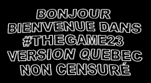 The Game23 Version Quebec GIF - The Game23 Version Quebec Non Censure GIFs