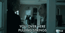 You Over Here Pulling Strings Lisa Emery GIF - You Over Here Pulling Strings Lisa Emery Darlene Snell GIFs