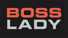 boss lady