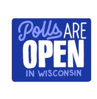 Polls Are Open In Wisconsin Wi Sticker - Polls Are Open In Wisconsin Wisconsin Wi Stickers