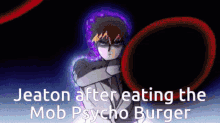 jeaton monkey moments mob psycho burger big chungus