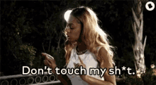 Dont Touch GIF - Dont Touch Bad Girls Club GIFs