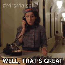 Well Thats Great Miriam Maisel GIF - Well Thats Great Miriam Maisel Rachel Brosnahan GIFs