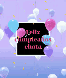 Feliz Cumpleaños Chata GIF - Feliz Cumpleaños Chata Happy Birthday GIFs
