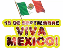 Viva México 16 De Septiembre GIF - Viva Mexico 16de Septiembre Independencia Mexico GIFs