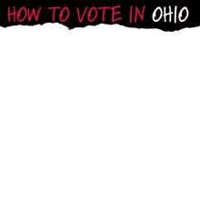 how to vote in ohio ohio oh register to vote vote by mail