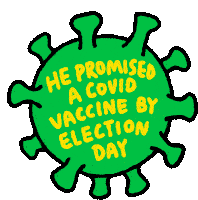 He Promised A Covid Vaccine By Election Day Vaccine Sticker - He Promised A Covid Vaccine By Election Day Vaccine Covid19 Stickers