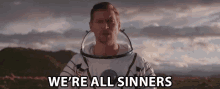Were All Sinners Offender GIF - Were All Sinners Offender Were Not Perfect GIFs