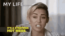 Hot Mess Miley Cyrus GIF - Hot Mess Mess Miley Cyrus GIFs