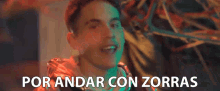 por andar con zorras juanfran como llora mujersuelas perdiendo el tiempo por andar con zorras juanfran como llora mujersuelas perdiendo el tiempo