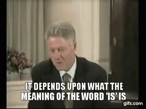 bill-clinton-meaning-of-the-word-is.gif
