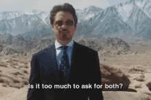 Is It Too Much To Ask For Both? GIF - Robert Downey Jr Iron Man Is It Too Much To Ask For Both GIFs