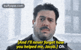 (And I'Ll Never Forget Howyou Helped Me, Jacob.] Oh..Gif GIF - (And I'Ll Never Forget Howyou Helped Me Jacob.] Oh. Head GIFs