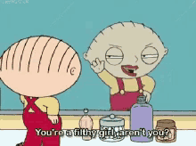 Stewie Filthy Girl GIF - Stewie Filthy Girl Family Guy GIFs