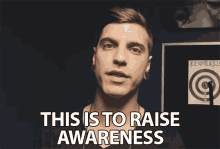 This Is To Raise Awareness Awareness GIF - This Is To Raise Awareness Awareness Familiarity GIFs