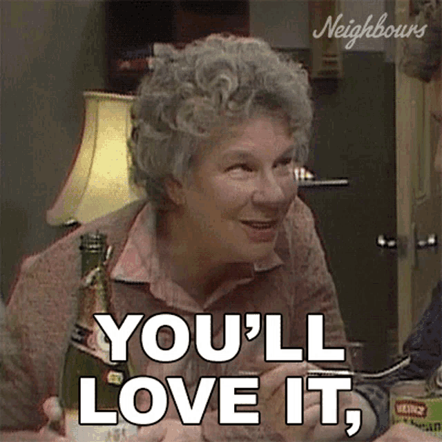 Youll Love You Youll See Neighbours GIF - Youll Love You Youll See Neighbours Youre Gonna Like It GIFs