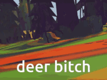 Deer Bitch Artyoms Shit GIF - Deer Bitch Artyoms Shit Deers GIFs
