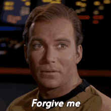 Forgive Me Captain Kirk GIF - Forgive Me Captain Kirk William Shatner GIFs
