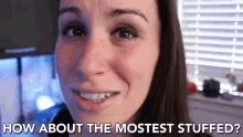 How About The Mostest Stuffed Most Stuffed GIF - How About The Mostest Stuffed The Mostest Stuffed Most Stuffed GIFs