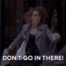 Dont Go In There Tina Fey GIF - Dont Go In There Tina Fey Liz Lemon GIFs