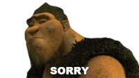 Sorry Grug Sticker - Sorry Grug The Croods Stickers